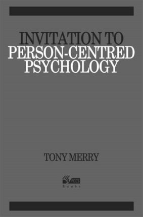 Invitation to Person-centred Psychology