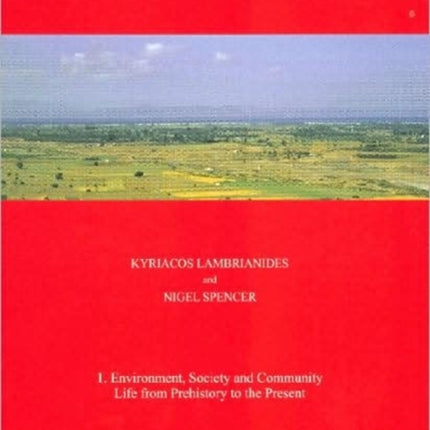 The Madra River Delta: Environment, Society and Community Life from Prehistory to the Present