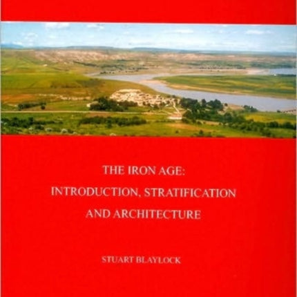 Tille Höyük 3.1. The Iron Age: Introduction, Stratification and Architecture