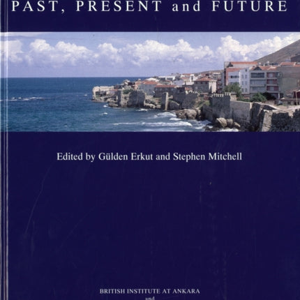 Black Sea: Past, Present and Future - Proceedings of the International, Interdisciplinary Conference, Istanbul (14-16th October 2004)