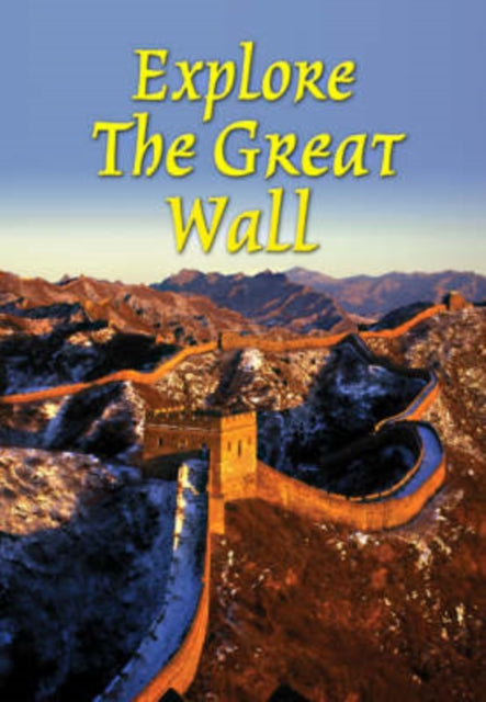 Explore the Great Wall