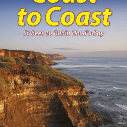 Coast to Coast (2 ed): St Bees to Robin Hood's Bay