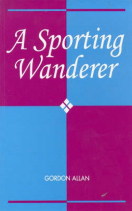 A Sporting Wanderer