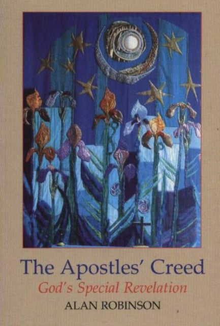 The Apostles' Creed: God's Special Revelation