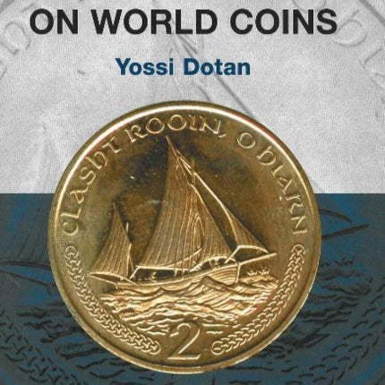 Watercraft on World Coins: Volume 1: Europe,