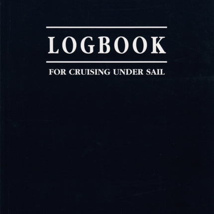 Logbook for Cruising Under Sail