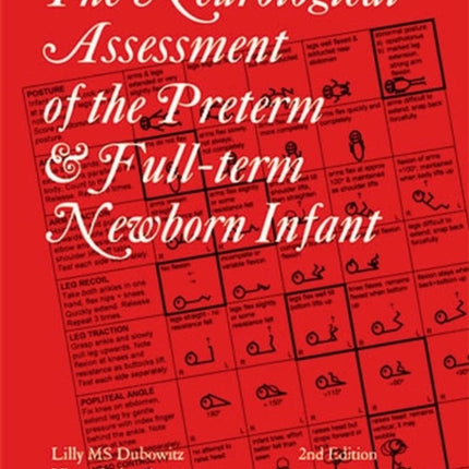 Neurological Assessment of the Preterm and Fullterm Newborn Infant