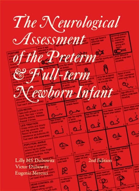 Neurological Assessment of the Preterm and Fullterm Newborn Infant