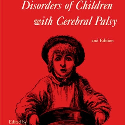 Management of the Motor Disorders of Children with Cerebral Palsy