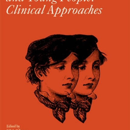 Alcohol, Drugs and Young People: Clinical Approaches