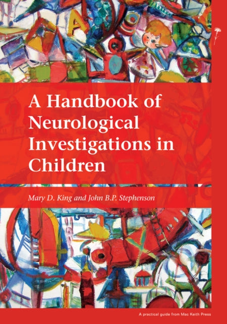 A Handbook of Neurological Investigations in Children