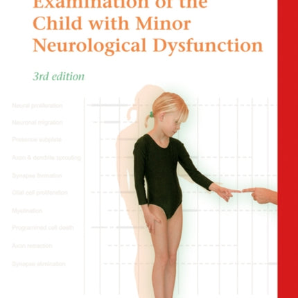 Examination of the Child with Minor Neurological Dysfunction