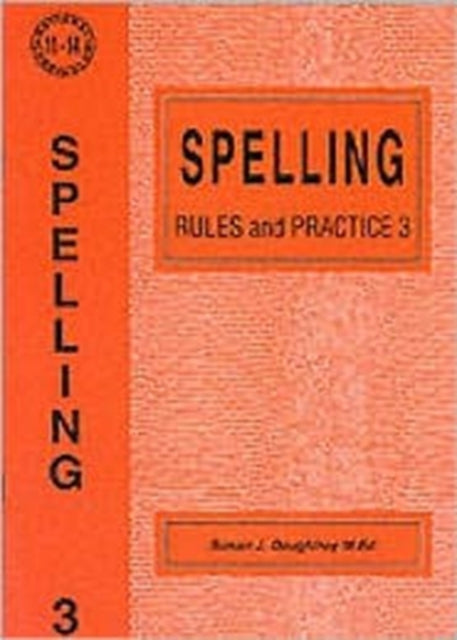 Spelling Rules and Practice: No. 3