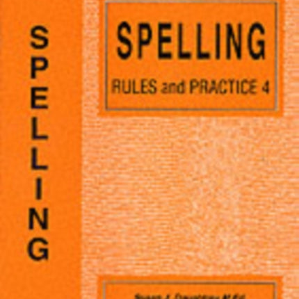 Spelling Rules and Practice: No. 4