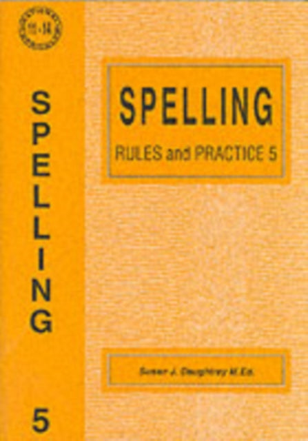 Spelling Rules and Practice: No. 5