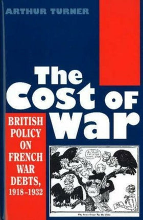 The Cost of War: British Policy on French War