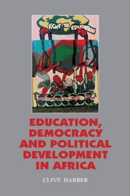 Education, Democracy and Political Development in