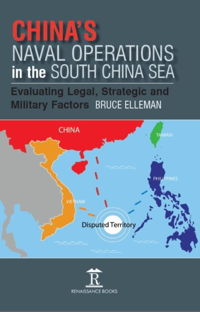 China’s Naval Operations in the South China Sea: