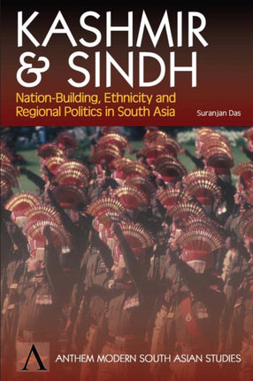 Kashmir and Sindh: Nation-Building, Ethnicity and