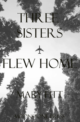 Three Sisters Flew Home