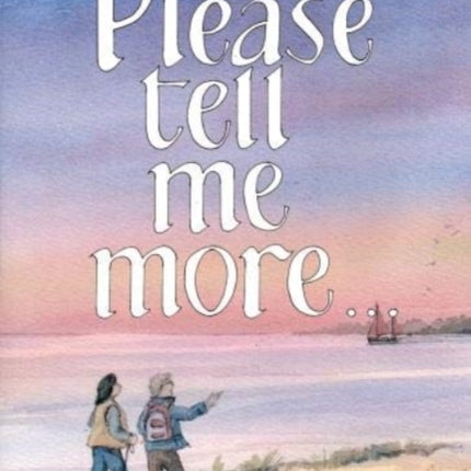 Please Tell Me More: a book to share