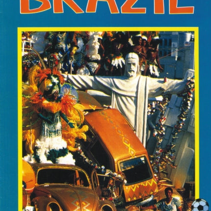 Brazil In Focus: A Guide to the People, Politics and Culture