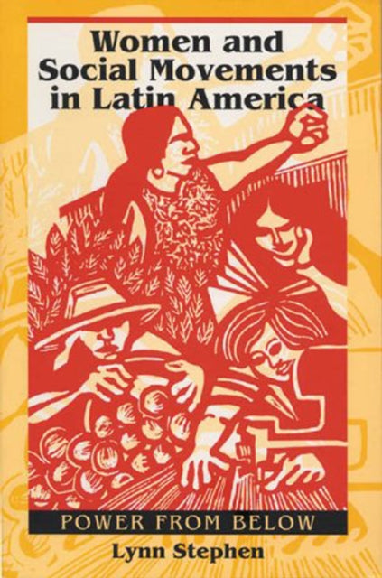 Women and Social Movements in Latin America: Power from below