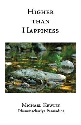 Higher than Happiness