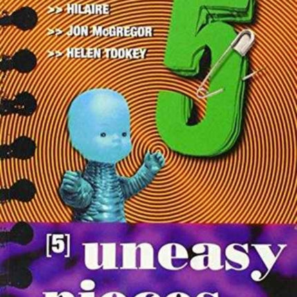 5 Uneasy Pieces