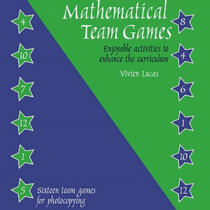 Mathematical Team Games: Enjoyable Activities to