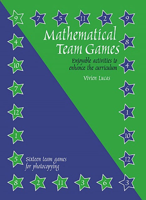 Mathematical Team Games: Enjoyable Activities to