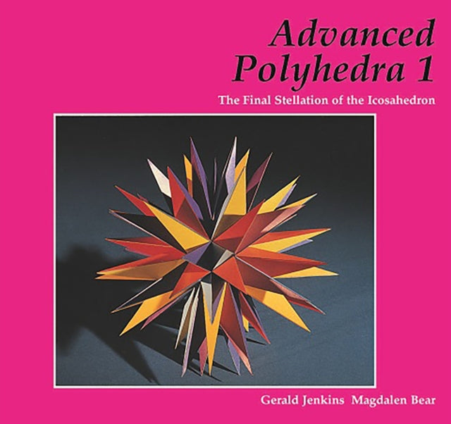 Advanced Polyhedra 1: The Final Stellation of the Icosahedron