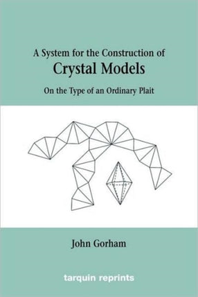 Crystal Models On the Type of an Ordinary Plait