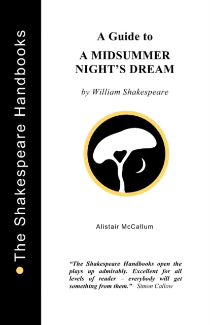 Midsummer Night's Dream : A Guide
