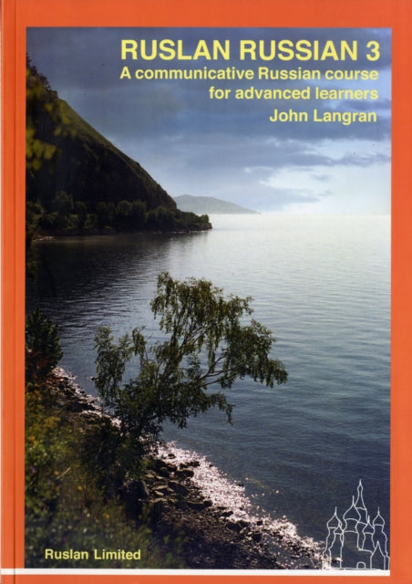 Ruslan Russian 3 course. With free audio download: A Communicative Russian Course: 2015