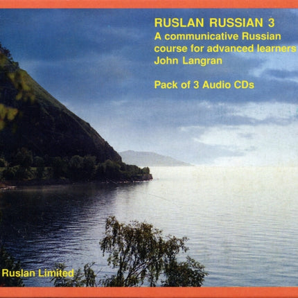 Ruslan Russian 3. Pack of 3 audio CDs: A Communicative Russian Course: 2015