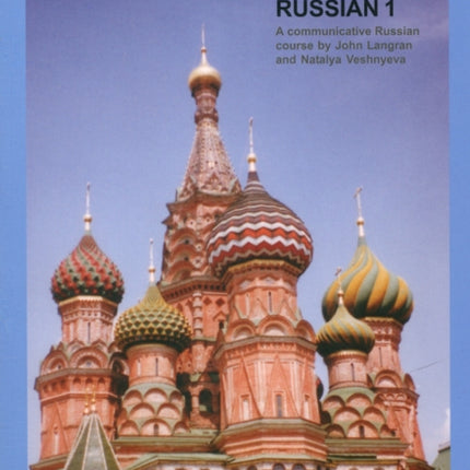 Ruslan Russian 1: Communicative Russian Course with MP3 audio download: Course book: 2021