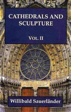 Cathedrals and Sculptures, Volume II