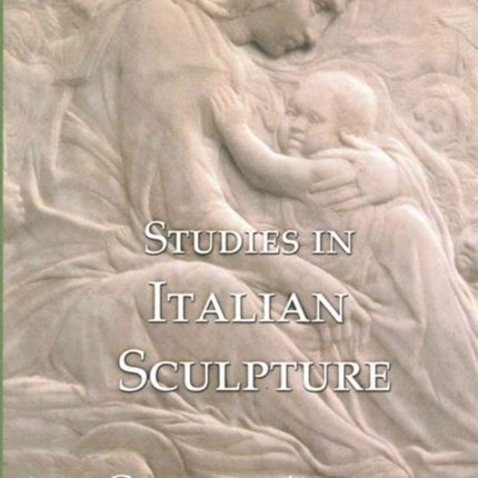 Studies in Italian Sculpture