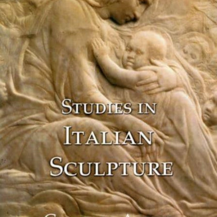 Studies in Italian Sculpture