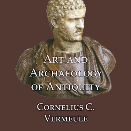 Art and Archaeology of Antiquity Volume IV