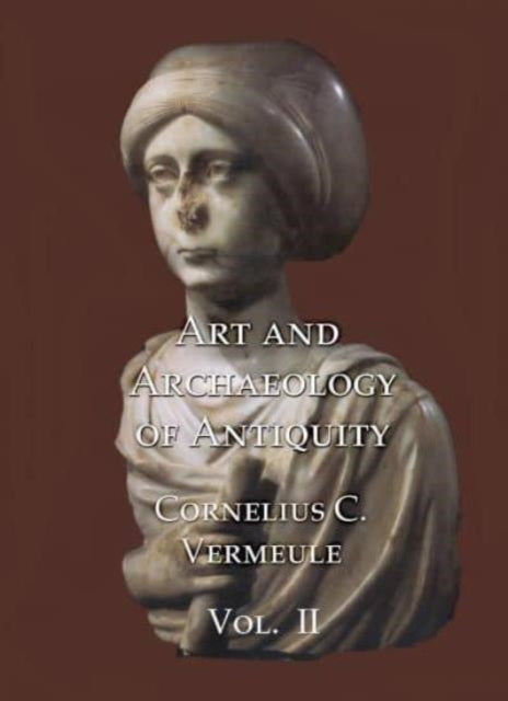 Art and Archaeology of Antiquity Volume II