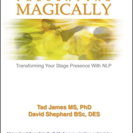 Presenting Magically: Transforming Your Stage