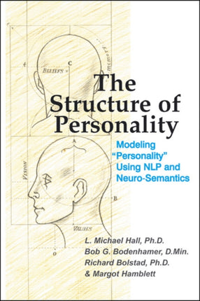 The Structure of Personality: Modelling  Personality  Using NLP and Neuro-Semantics