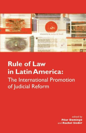 The Rule of Law in Latin America: The