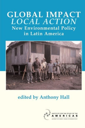 Global Impact, Local Action: New Environmental