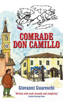 Comrade Don Camillo: No. 4 in the Don Camillo