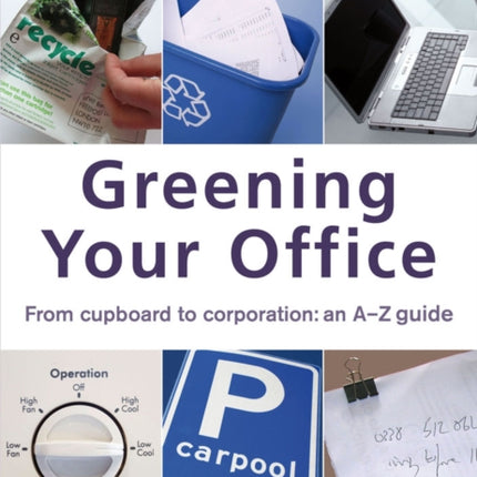 Greening Your Office: An A-Z Guide