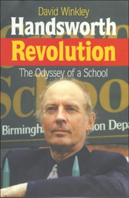 Handsworth Revolution: The Odyssey of a School