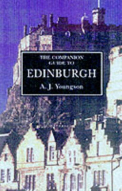 The Companion Guide to Edinburgh and the Borders